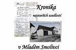 Kronika nejstarších usedlostí v Mladém Smolivci.